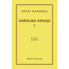 Varolma Savaşı 1