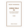 Çıkış Yolu 3 - Kutlu Millet Gerçeği