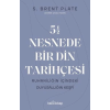 5,5 Nesnede Bir Din Tarihçesi