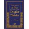 Dualar ve Zikirler (17x24) / El-Ezkar Resullahın Dilinden  (İthal Kağıt)