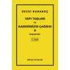Yapı Taşları ve Kaderimizin Çağrısı 2