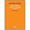 Türk Halkının Dirlik ve Düzenlik Kavgası