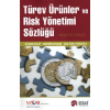 Türev Ürünler ve Risk Yönetimi Sözlüğü