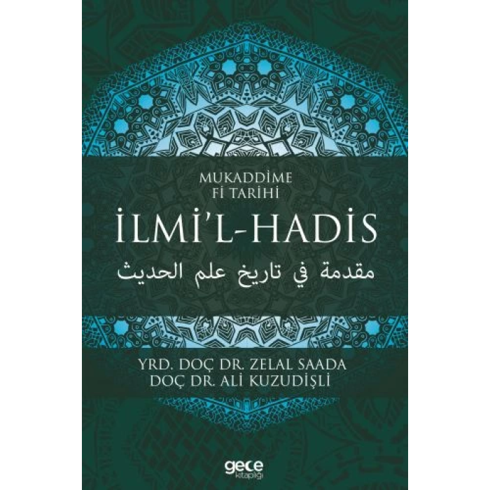 Mukaddime Fi Tarihi - İlmi’l- Hadis