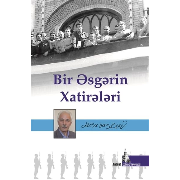 Bir Esgerin Hatireleri