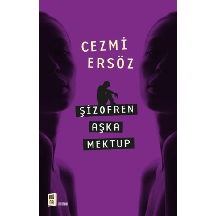 Şizofren Aşka Mektup