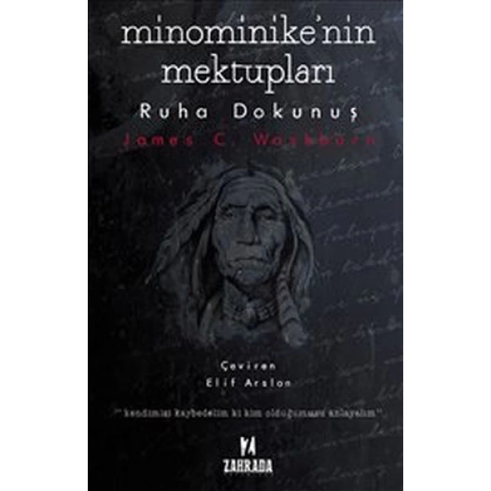 Minominikenin Mektupları : Ruha Dokunuş