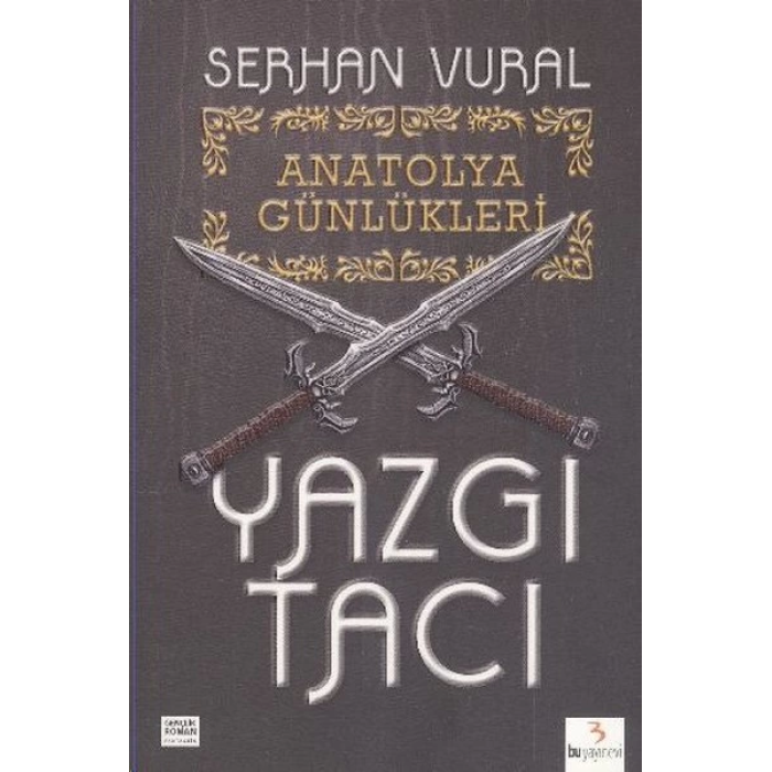 Yazgı Tacı / Anatolya Günlükleri -1