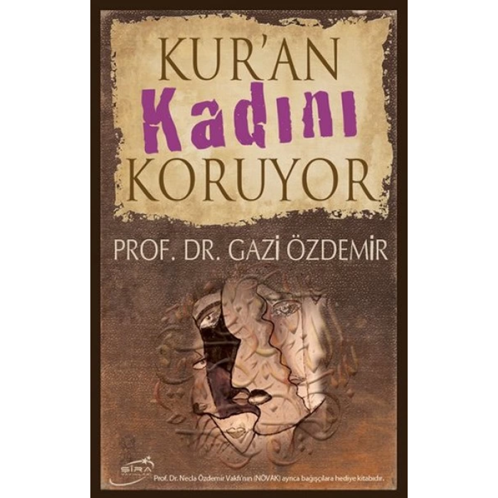 Kuran Kadını Koruyor