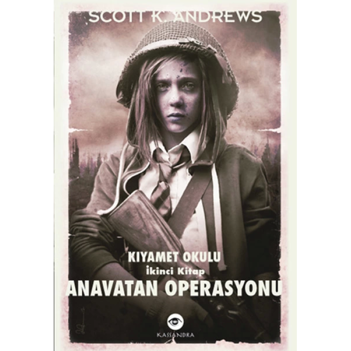 Anavatan Operasyonu / Kıyamet Okulu İkinci Kitap