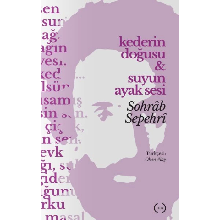 Kederin Doğuşu & Suyun Ayak Sesi