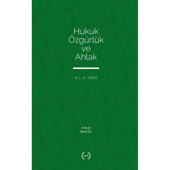 Hukuk Özgürlük ve Ahlak
