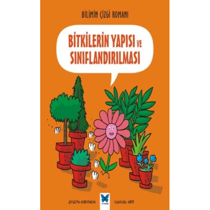 Bilimin Çizgisi Romanı - Bitkilerin Yapısı ve Sınıflandırılması
