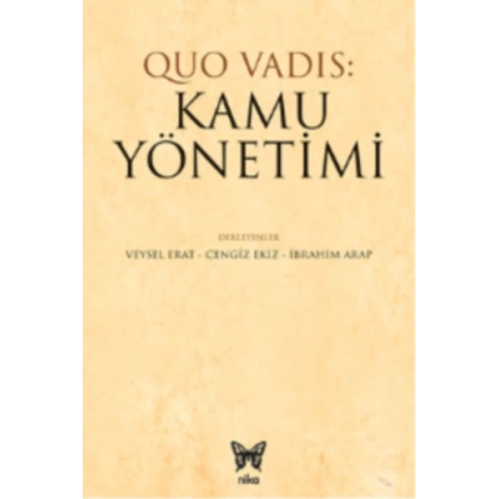 Quo Vadıs: Kamu Yönetimi