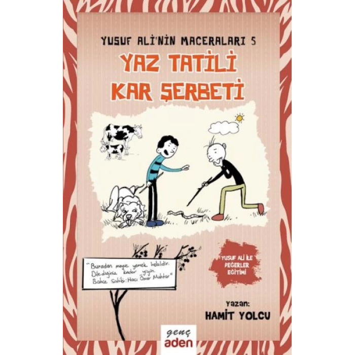 Yusuf Alinin Maceraları 5 - Yaz Tatili, Kar Şerbeti