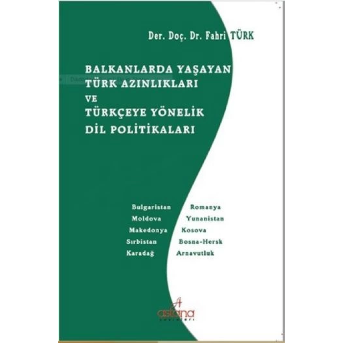 Balkanlarda Yaşayan Türk Azınlıkları ve Türkçeye Yönelik Dil Politikaları
