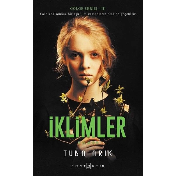 Gölge Serisi -3 İklimler