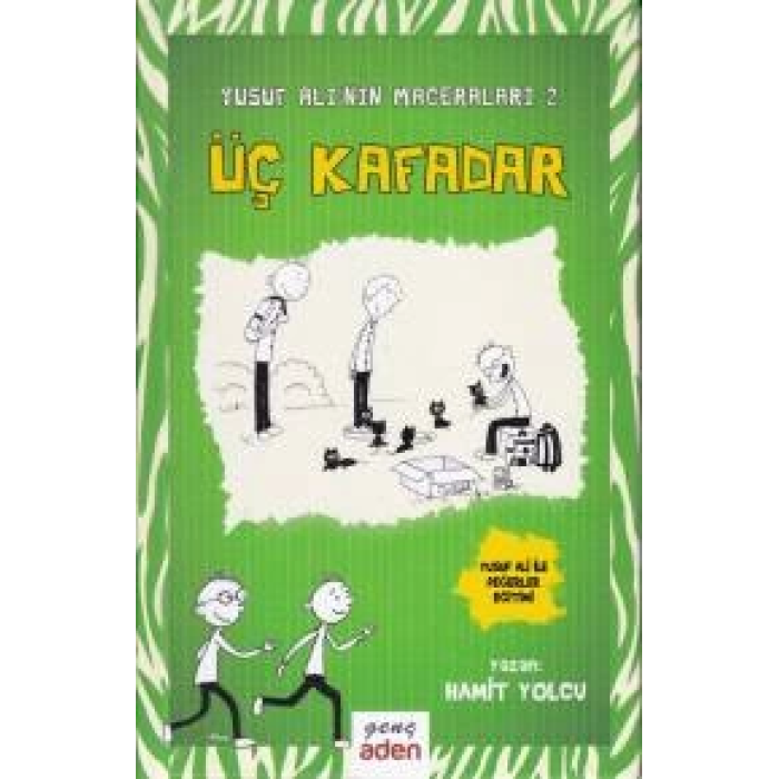 Yusuf Alinin Maceraları 2 - Üç Kafadar