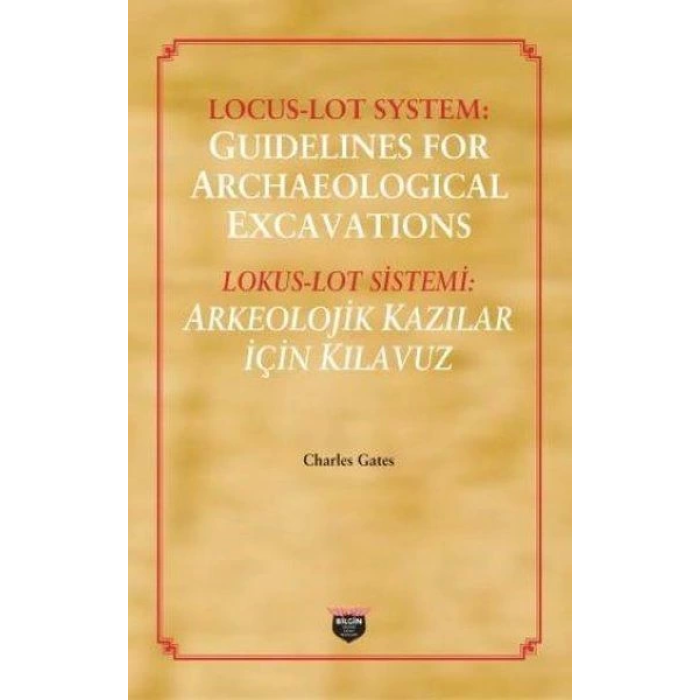 Locus - Loy System: Guidelines for Archaeological Excavations