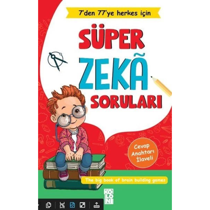 Süper Zeka Soruları - 7den 77ye Herkes İçin