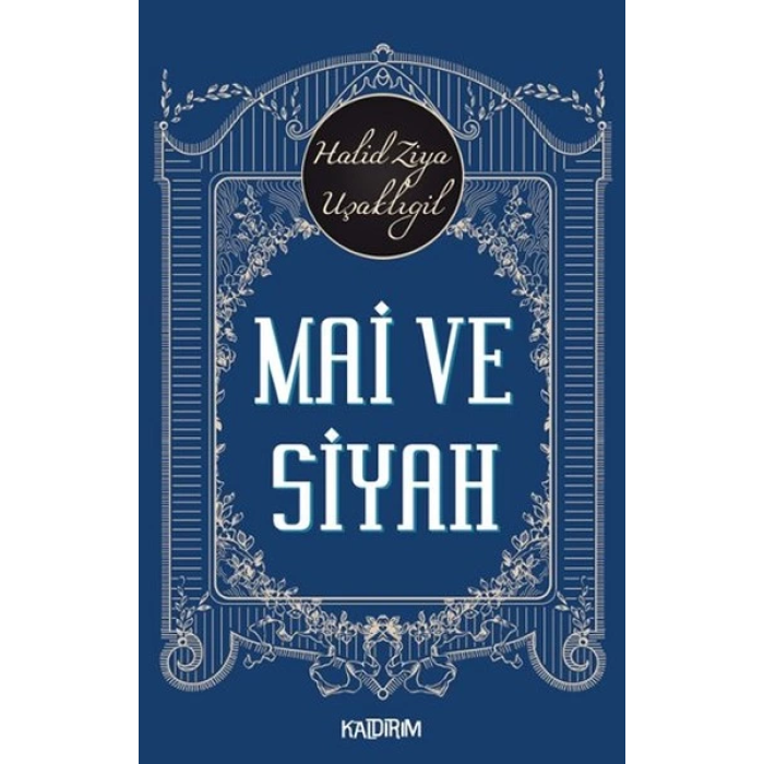 Mai ve Siyah