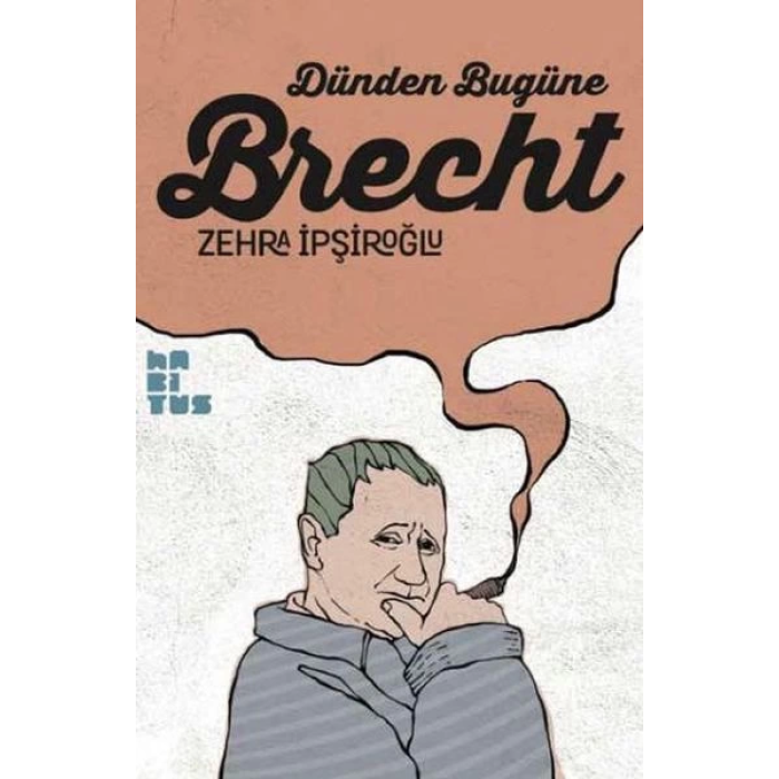 Dünden Bugüne Brecht