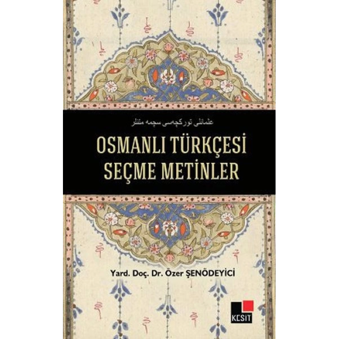 Osmanlı Türkçesi Seçme Metinler
