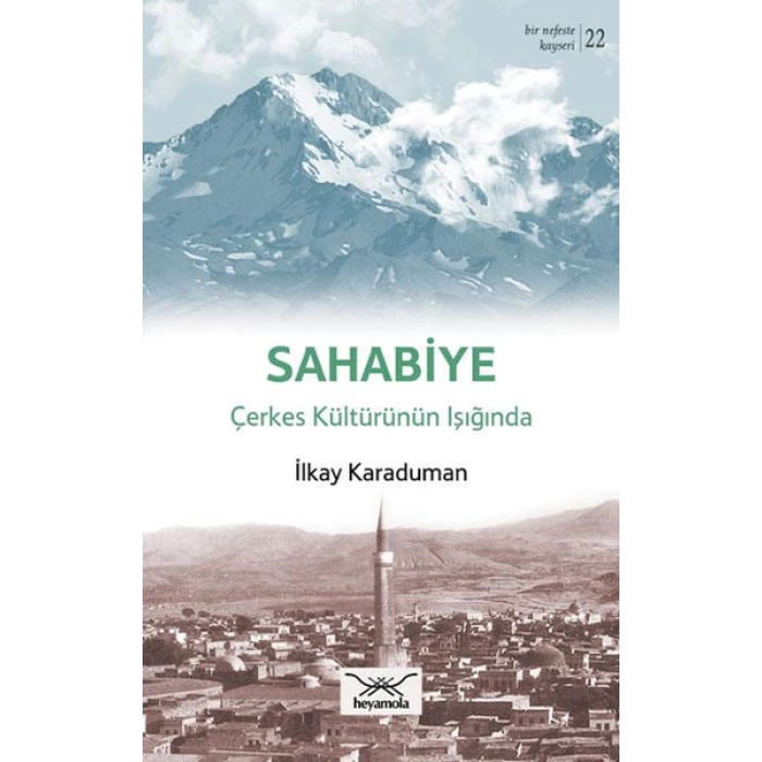 Sahabiye - Çerkes Kültürünün Işığında