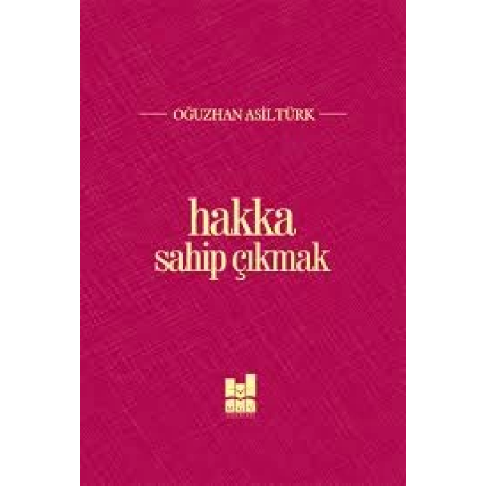 Hakka Sahip Çıkmak