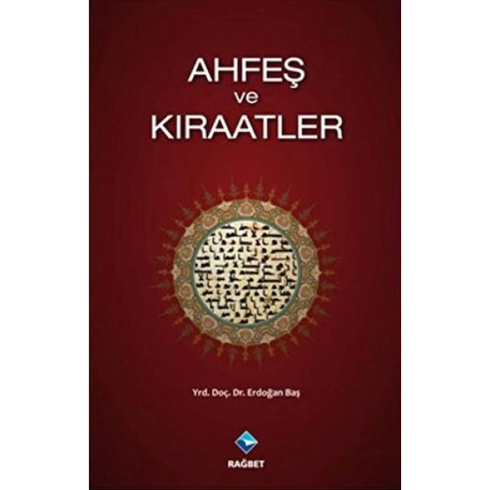 Ahfeş ve Kıraatler