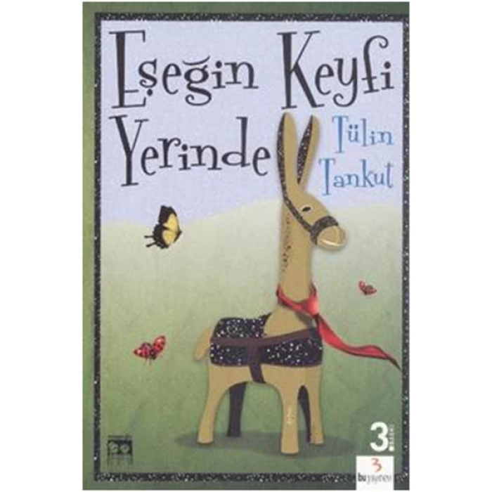 Eşeğin Keyfi Yerinde