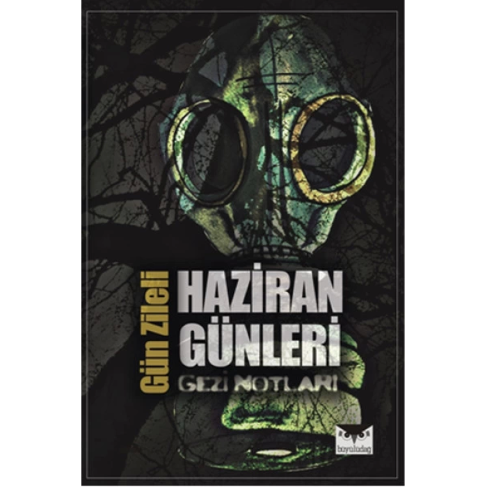 Haziran Günleri  Gezi Notları