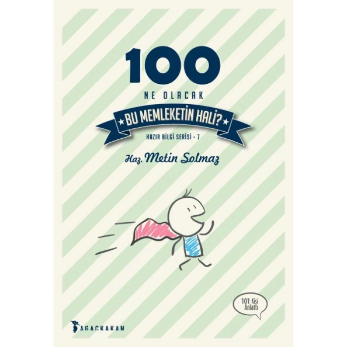 100 Ne Olacak Bu Memleketin Hali