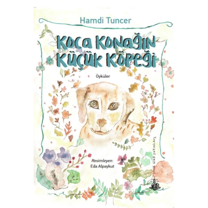 Koca Konağın Küçük Köpeği