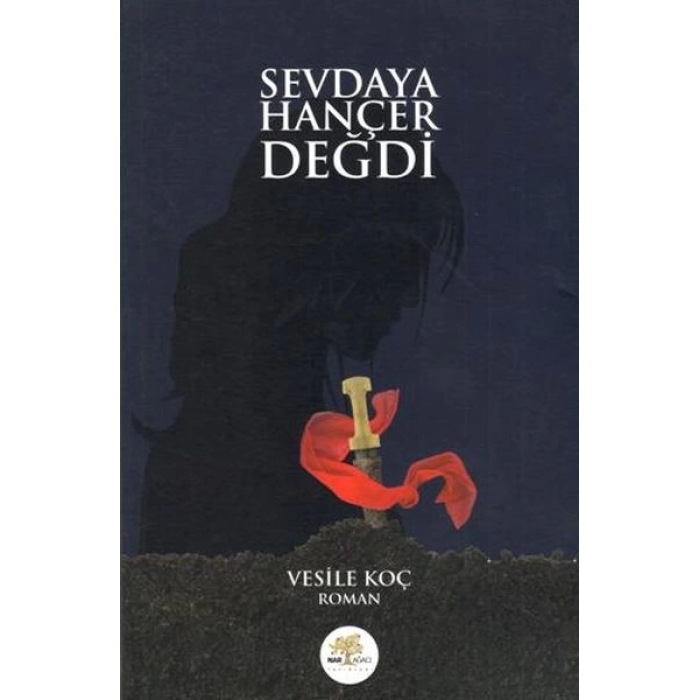 Sevdaya Hançer Değdi