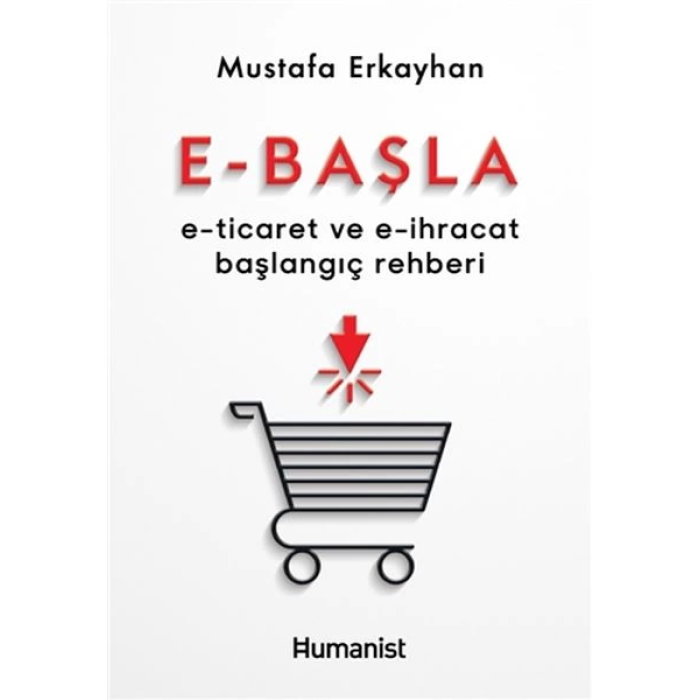 E-Başla - E-Ticaret ve E-İhracat Başlangıç Rehberi