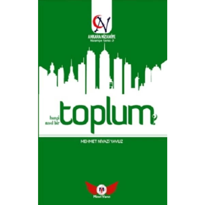 Toplum Hangi Toplum? Nasıl Bir Toplum? - Nizamiye Serisi 2