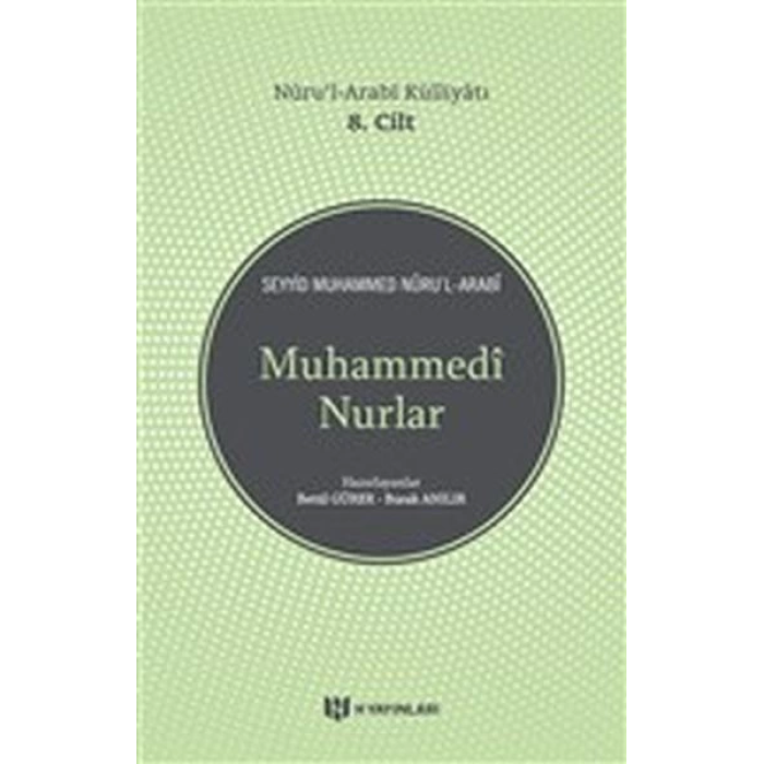 Muhammedi Nurlar - Nurul-Arabi Külliyatı