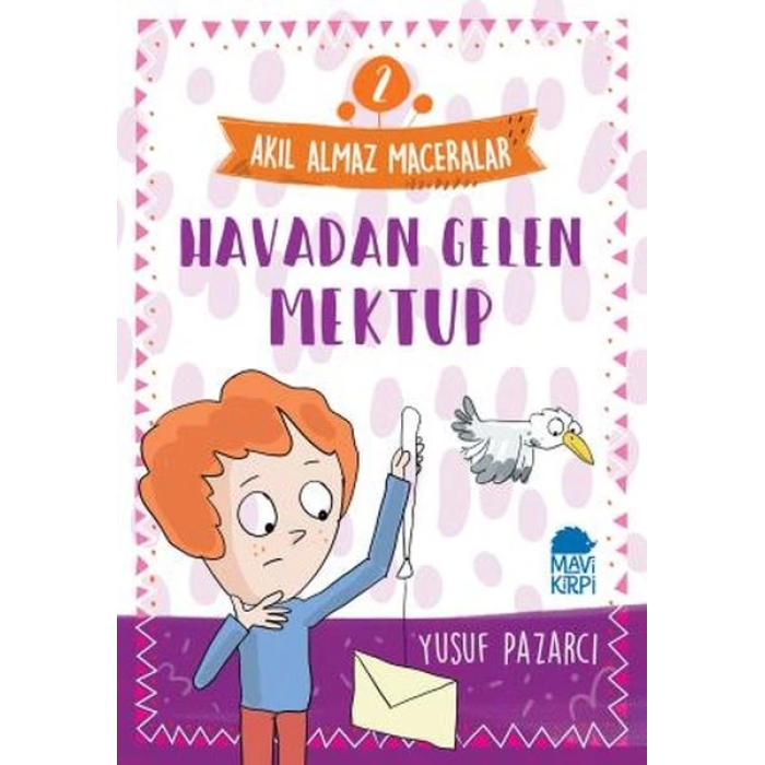 Havadan Gelen Mektup - 2 Akıl Almaz Maceralar 4. Sınıf