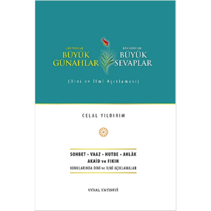 Büyük Günahlar Büyük Sevaplar