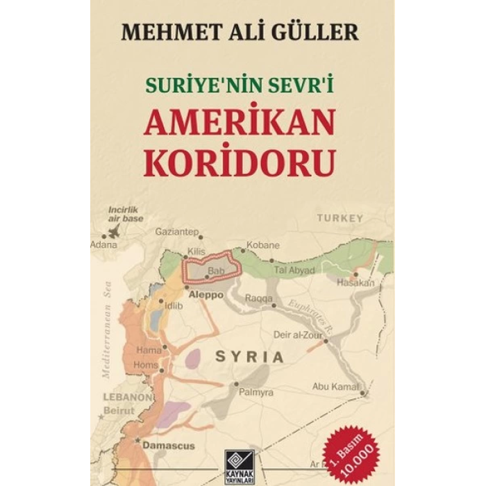 Suriyenin Sevri Amerikan Koridoru