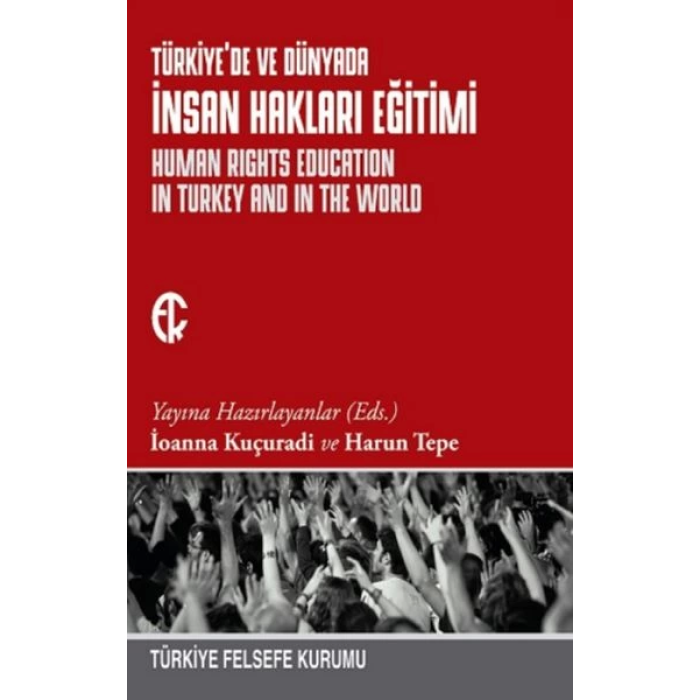 Türkiyede ve Dünyada İnsan Hakları Eğitimi