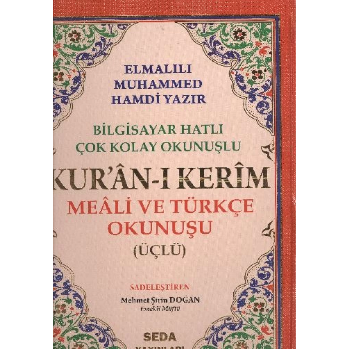 Kuranı Kerim Meali ve Türkçe Okunuşlu Cami Boy Bilgisayar Hatlı Üçlü (Kod.002)