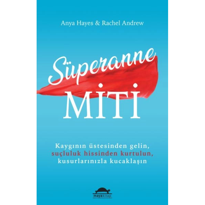Süperanne Miti