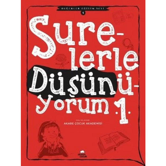 Surelerle Düşünüyorum 1 - Değerler Eğitimi Seti 5