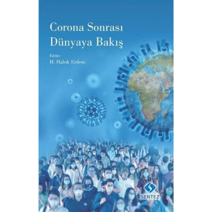 Corona Sonrası Dünyaya Bakış
