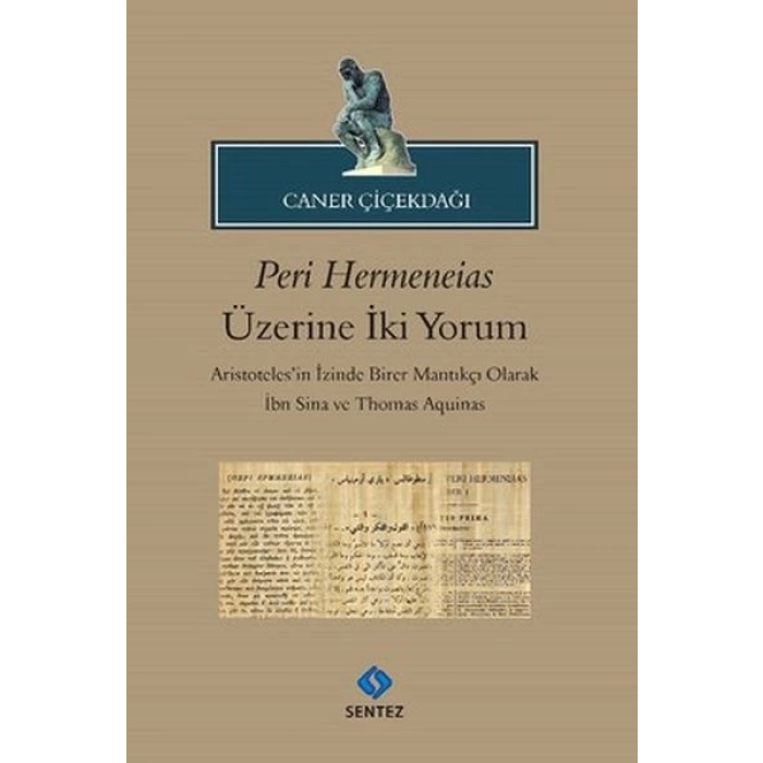 Peri Hermeneias Üzerine İki Yorum