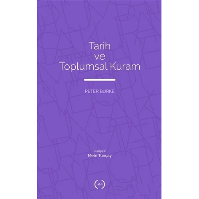 Tarih ve Toplumsal Kuram