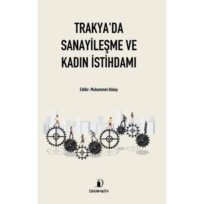Trakyada Sanayileşme ve Kadın İstihdamı