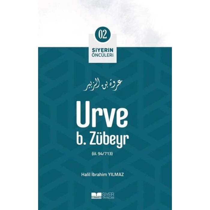 Urve B. Zübeyr - Siyerin Öncüleri 2